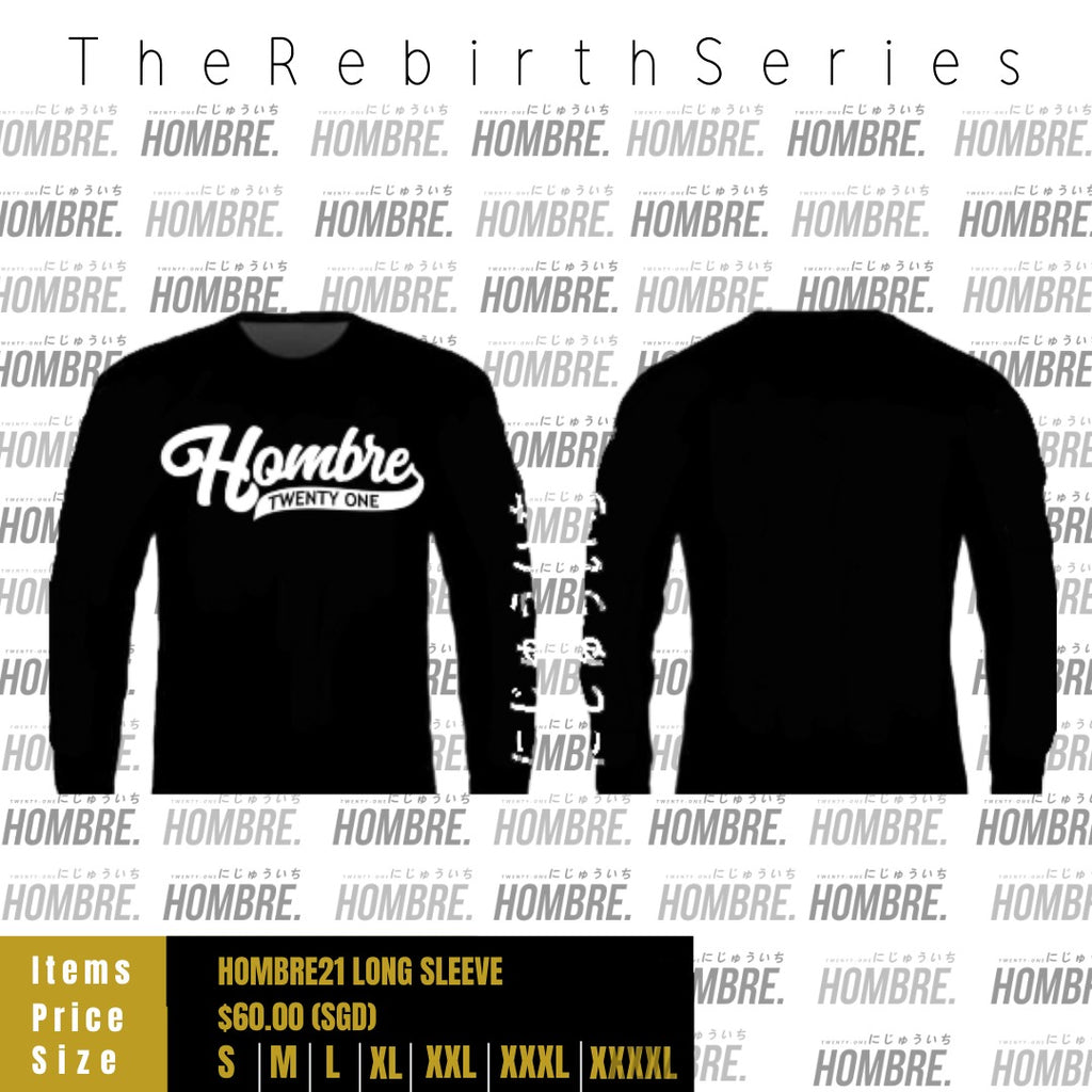 REBIRTH SERIES : CLASSIC CURVE HOMBRE LONG SLEEVE